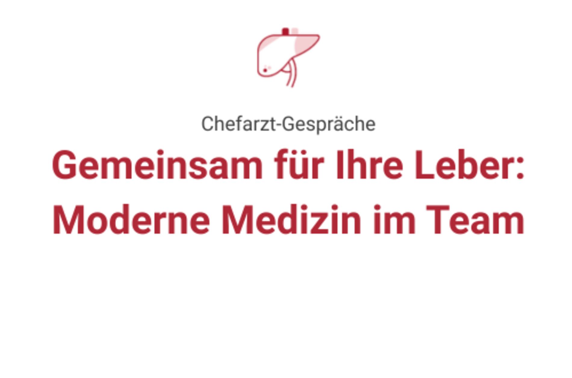 Chefarzt-Gespräche: Lebergesundheit